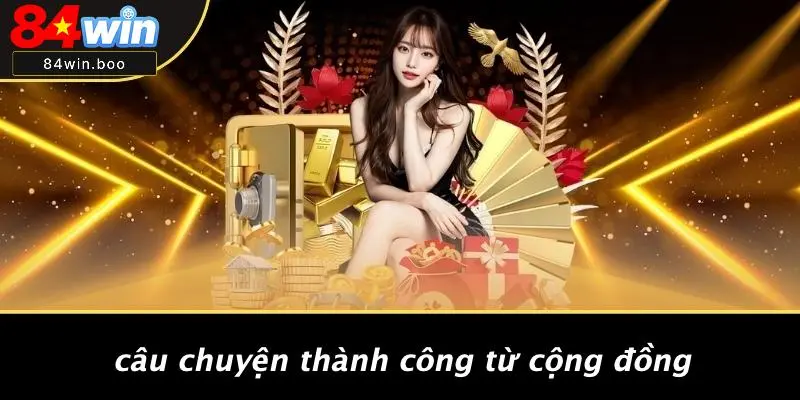 Câu Chuyện Thành Công Từ Cộng Đồng