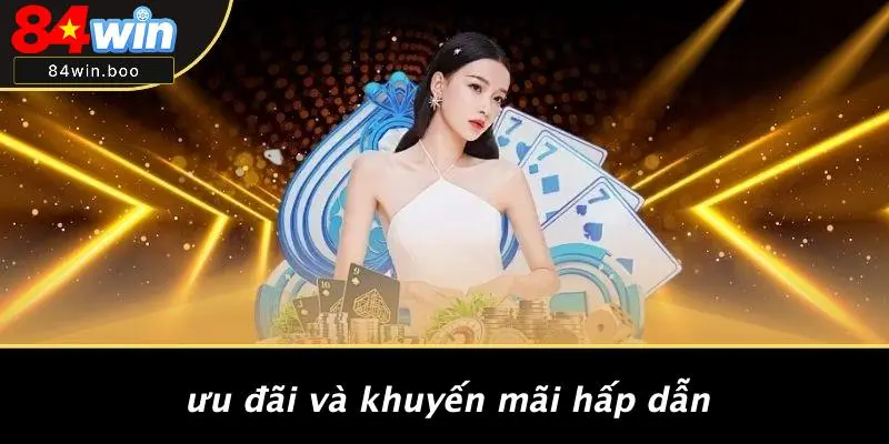 Ưu Đãi Và Khuyến Mãi Hấp Dẫn